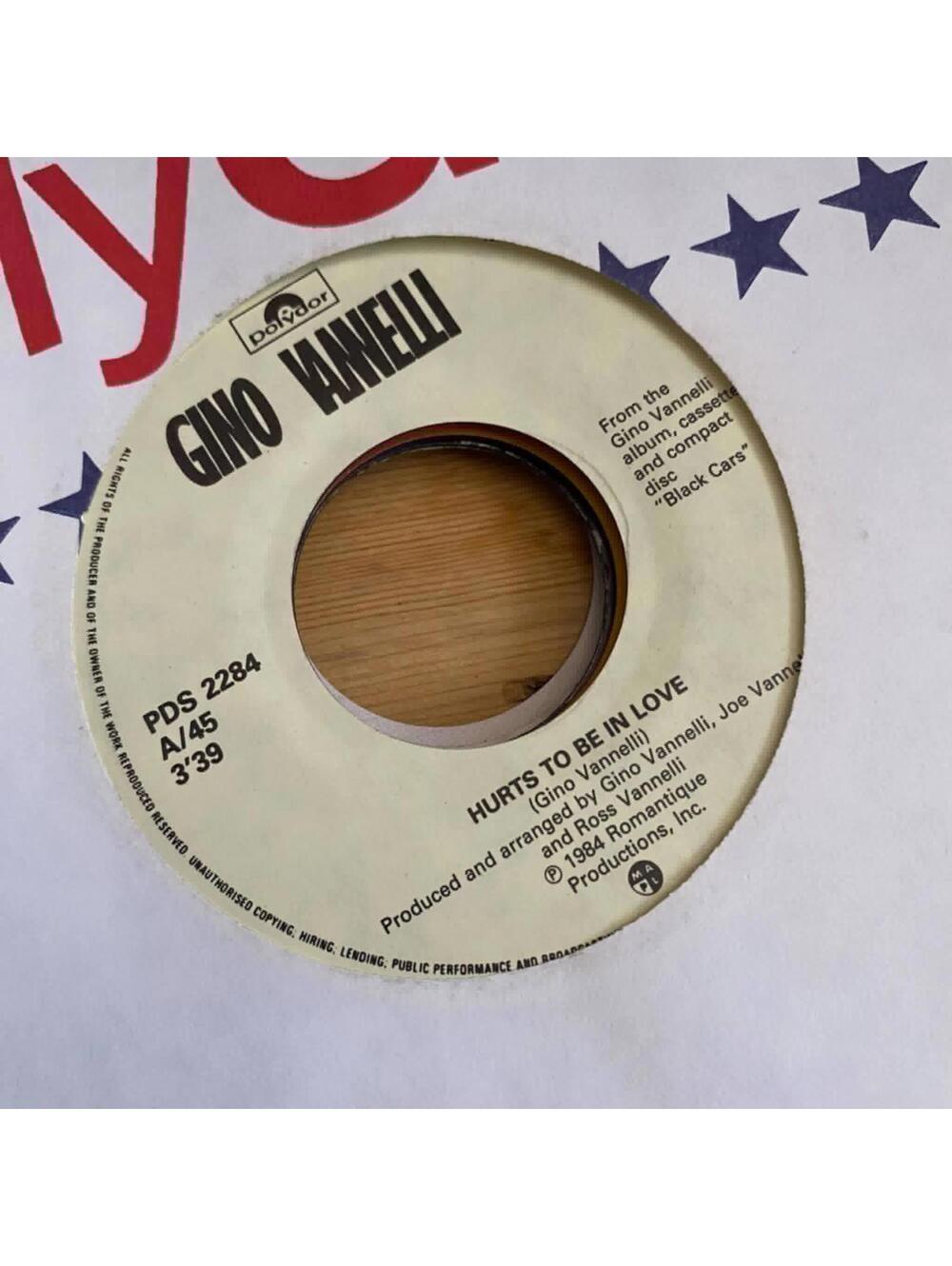 Gino Vannelli - Hurts to be In Love/Here she Comes POS 2284 45rpm VG+ R33